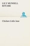 Chicken Little Jane