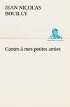 Contes à mes petites amies