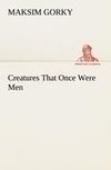 Creatures That Once Were Men