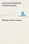 Disease and Its Causes