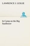 In Camp on the Big Sunflower