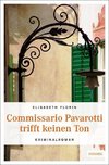 Commissario Pavarotti trifft keinen Ton