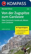 Von der Zugspitze zum Gardasee, Weitwanderführer