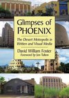 Foster, D:  Glimpses of Phoenix