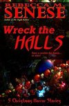 Wreck the Halls