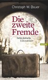 Die zweite Fremde