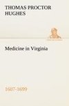 Medicine in Virginia, 1607-1699