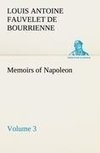 Memoirs of Napoleon - Volume 03