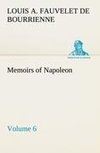 Memoirs of Napoleon - Volume 06