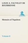 Memoirs of Napoleon - Volume 08