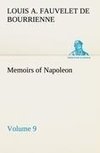 Memoirs of Napoleon - Volume 09