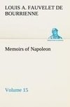 Memoirs of Napoleon - Volume 15