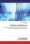 Dentin conditioners