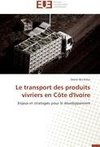 Le transport des produits vivriers en Côte d'Ivoire