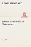 Preface to the Works of Shakespeare (1734)