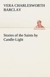 Stories of the Saints by Candle-Light