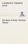 The Basis of Early Christian Theism