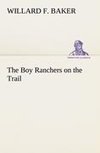 The Boy Ranchers on the Trail