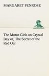 The Motor Girls on Crystal Bay or, The Secret of the Red Oar