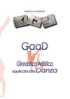 GaaD Ginnastica artistica applicata alla Danza