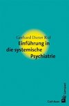 Einführung in die systemische Psychiatrie