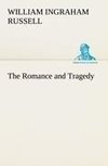 The Romance and Tragedy