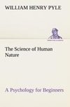 The Science of Human Nature A Psychology for Beginners