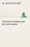 The Story of Atlantis and the Lost Lemuria