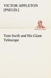 Tom Swift and His Giant Telescope