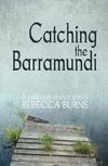 Catching the Barramundi