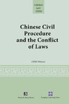 Chinese Civil Procedure and the Conflict of Laws