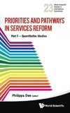 PRIORITIES AND PATHWAYS IN SERVICES REFORM - PART I