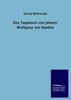 Das Tagebuch von Johann Wolfgang von Goethe