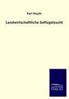 Landwirtschaftliche Geflügelzucht