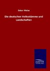 Die deutschen Volksstämme und Landschaften