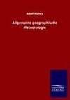 Allgemeine geographische Meteorologie