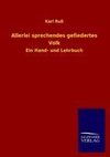 Allerlei sprechendes gefiedertes Volk