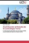 Contribución al Estudio de la Lexicología Turca