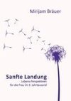 Sanfte Landung