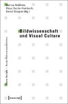 Bildwissenschaft und Visual Culture