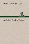 A Child's Book of Saints