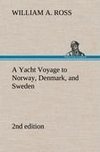 A Yacht Voyage to Norway, Denmark, and Sweden 2nd edition