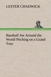 Baseball Joe Around the World Pitching on a Grand Tour