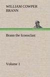 Brann the Iconoclast - Volume 01