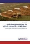 Land allocation policy for ethnic minorities in Vietnam