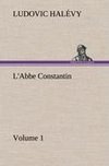 L'Abbe Constantin - Volume 1