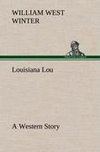 Louisiana Lou A Western Story