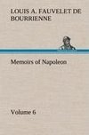 Memoirs of Napoleon - Volume 06