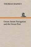 Ocean Steam Navigation and the Ocean Post