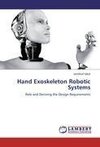 Hand Exoskeleton Robotic Systems